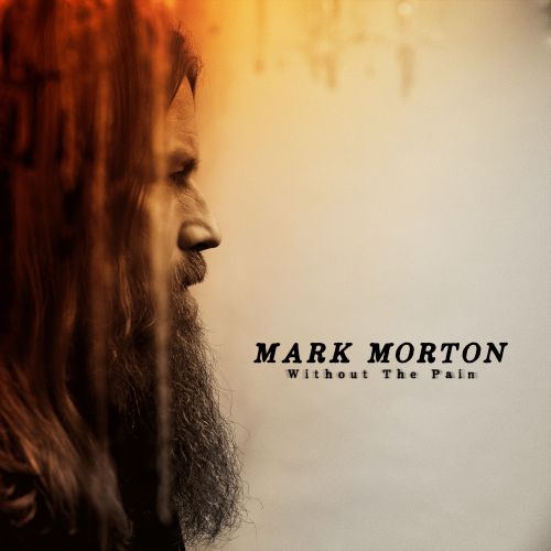 Mark Morton - Without The Pain - Cover